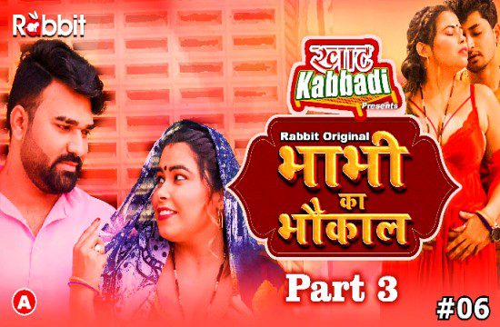 Bhabhi Ka Bhaukal S01E06 Hindi Hot Web Series 2023 RabbitMovies
