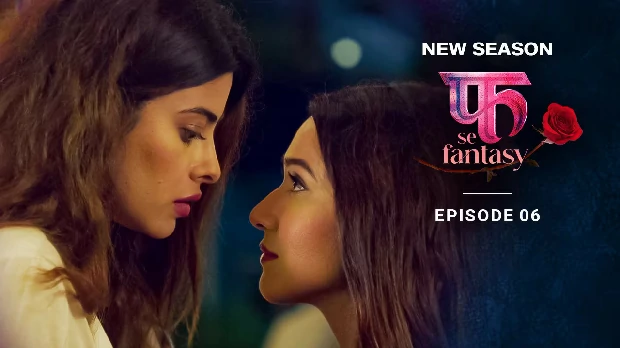Fuh Se Fantasy S02E06 Hot Web Series in Hindi 2023