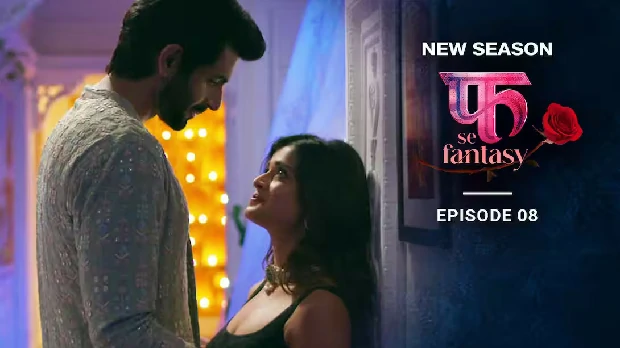 Fuh Se Fantasy S02E08 Hot Web Series in Hindi 2023