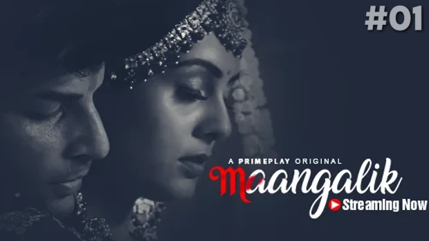 Maangalik S01E01 Hot Web Series in Hindi 2023 – PrimePlay