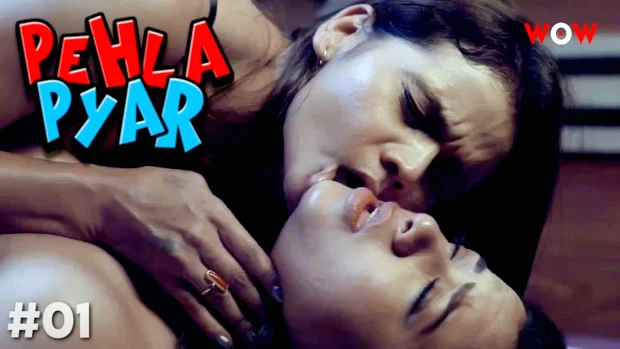 Pehla Pyar S01E01 Hindi Hot Web Series 2023 – WowOriginals