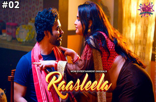 Raasleela P01E02 Hindi Hot Web Series 2023 WowEntertainment