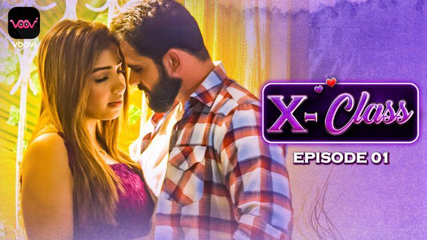 X-Class S01E01 Hot Web Series (Hindi) 2023 – Voovi
