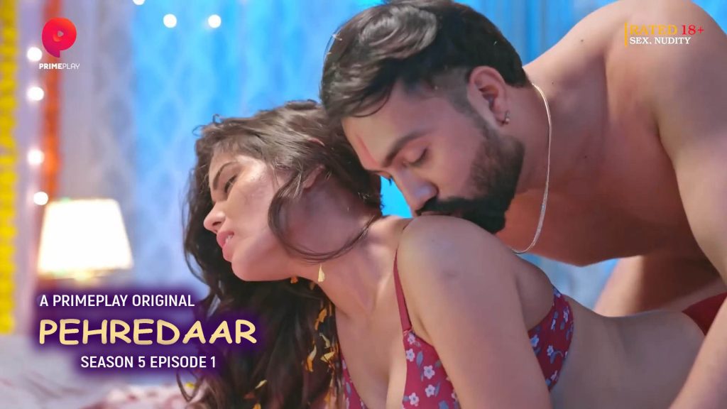 Pehredaar S05E01 PrimePlay New Hindi Hot Web Series 2023
