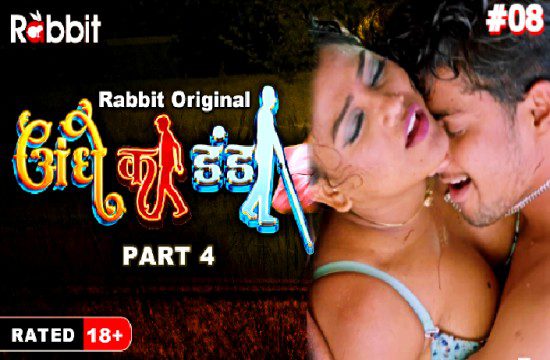 Andhe Ka Dhanda S01E08 Hot Hindi Web Series 2023 RabbitMovies