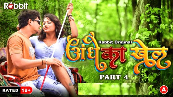 Andhe ka Khel P04 EP8 Hot Hindi RabbitMovies Web Series 2023