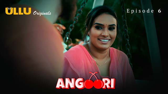 Angoori Part 2 Episode 6 Hot Hindi Web Series 2023 Ullu