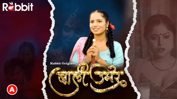 Bali Umar S01E05 – New Hindi Hot Web Series – Rabbit Movies
