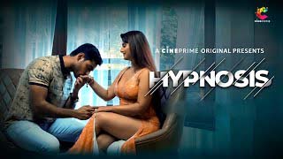 Hypnosis 2023 – CinePrime Hindi Short Film