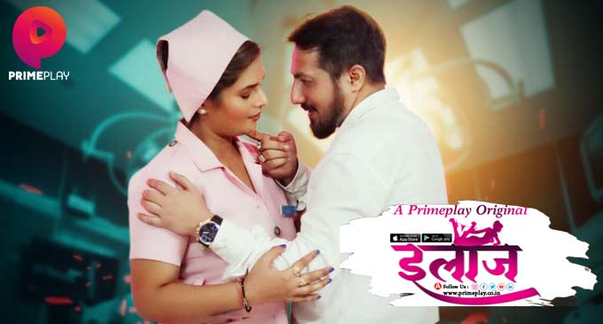 Ilaaj S01E02 – New Hindi Uncut Hot Web Series 2023 PrimePlay