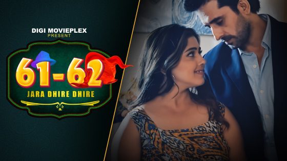 Jara Dhire Dhire S01E03 Hot Hindi Web Series 2023 DigiMoviePlex