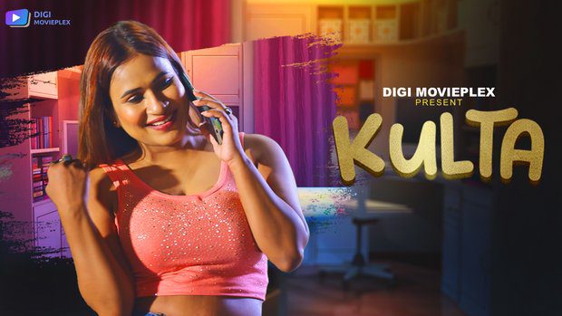 Kulta S01E04 – New Hindi Hot Web Series 2023 – DigiMoviePlex