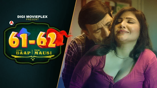 Mera Baap Teri Mausi S01E01 DigiMoviePlex Hindi Hot Web Series 2022