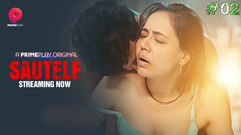 Sautele S01E02 Hot Hindi Web Series 2023 PrimePlay