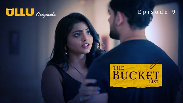 The Bucket List S01E09 Hindi Hot Web Series 2023 Ullu Originals