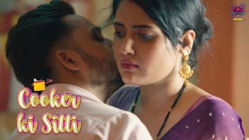 Cooker Ki Sitti S01E05 2023 WowEntertainment Hindi Hot Web Series