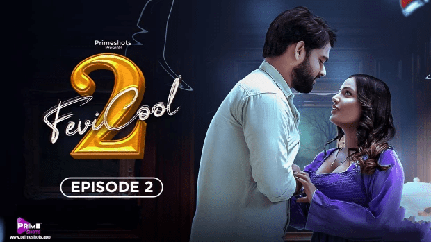 Fevicool S02E02 2023 PrimeShots Hindi Hot Web Series