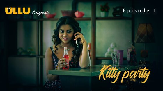 Kitty Party – Part 1 – Ep1 – 2023 – Hot Hindi Web Series – Ullu