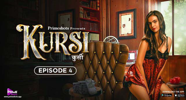 Kursi – S01E04 – 2023 – PrimeShots – Hindi Hot Web Series
