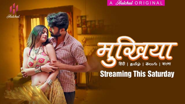 Mukhiyaa S01E01 2023 Hulchul Hindi Hot Web Series