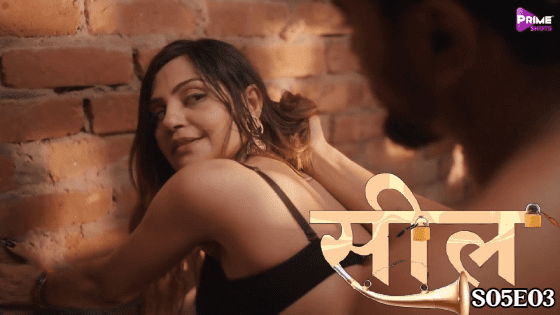 Seal – S05E04 – 2023 – Hot Hindi Web Series – PrimeShots