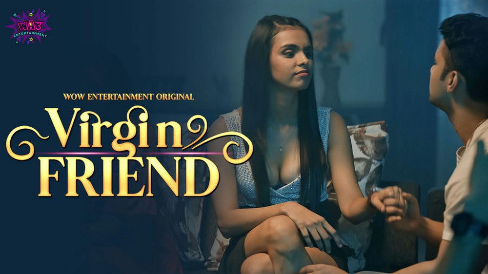 Virgin Friend – S01E01 – 2023 – Hot Hindi Web Series – WOW