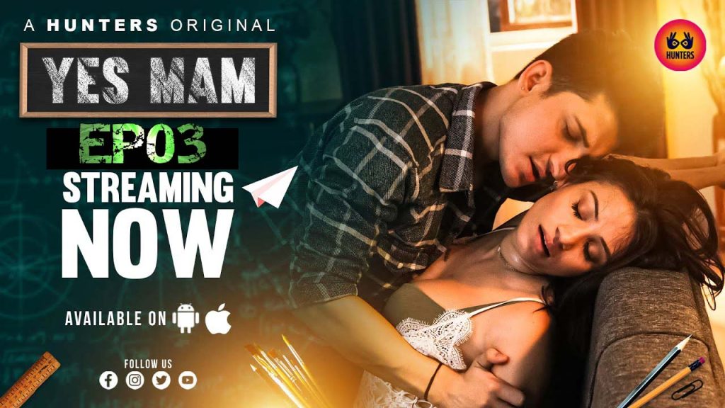 Yes Mam S01E03 2023 Hunters Hindi Hot Web Series