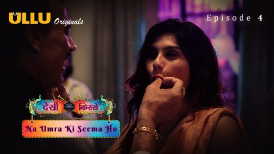 Desi Kisse Na Umra Ki Seema Ho Part 1 S01E04 2024 Hindi Hot Web Series Ullu