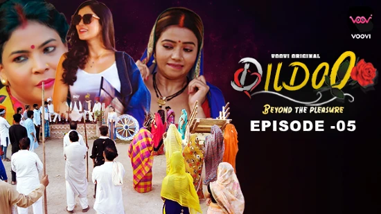 Dildo S01E05 Hot Hindi Web Series Voovi Originals