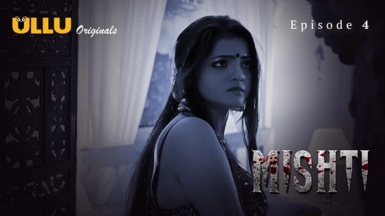 Mishti Part 2 S01E01 2024 Ullu Originals Hindi Hot Web Series