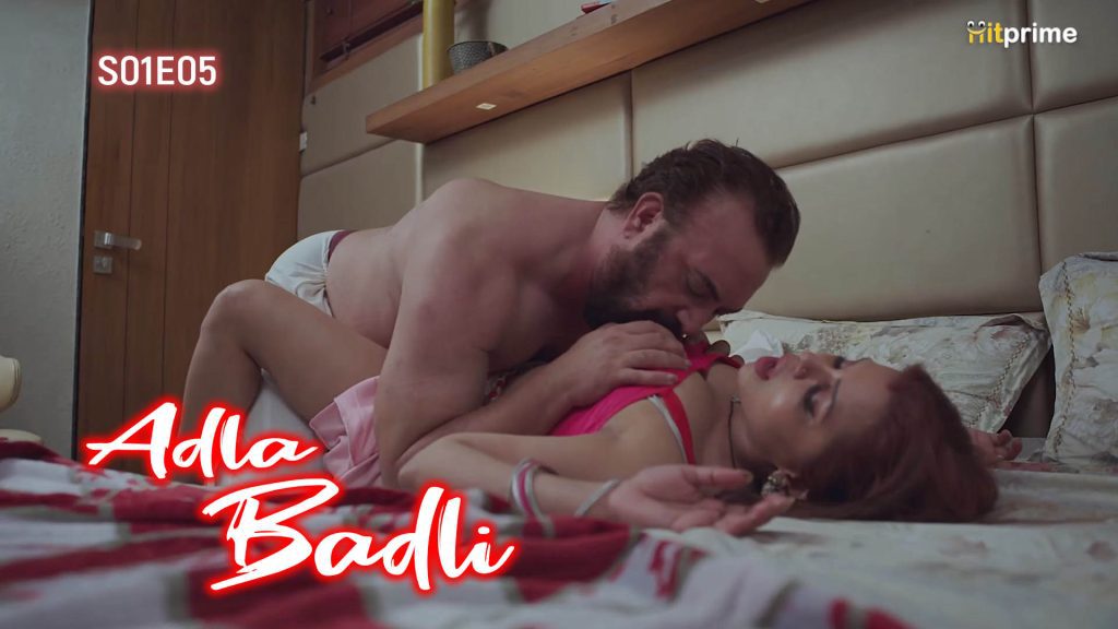 Adla Badli S01E05 – 2024 – Hindi Hot Web Series – HitPrime