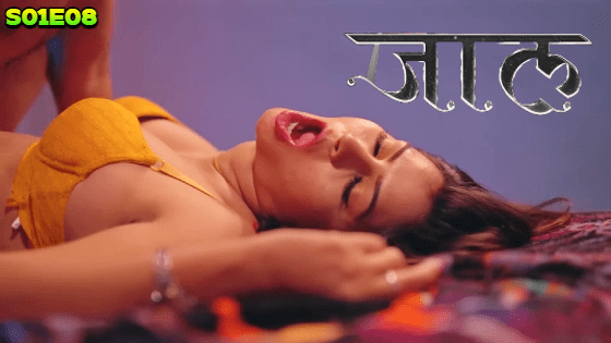 Jaal S01E08 – 2024 – Hindi Hot Web Series – PrimePlay