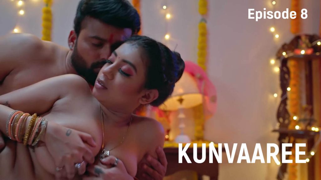 Kunvaaree S01E08 – 2024 – Hindi Hot Web Series – Hulchul