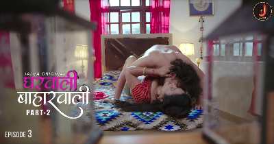 Gharwali Baharwali S01E03 – 2024 – Hindi Hot Web Series – Jalva Original