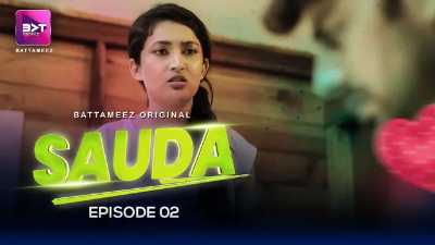 Sauda S01E02 – 2024 – Hindi Hot Web Series – Battazmeez