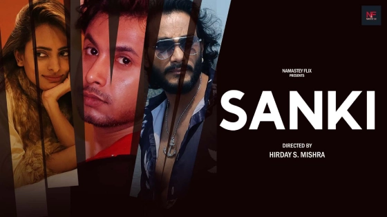 Sanki 2024 – Hindi Uncut Short Film – Namasteyflix