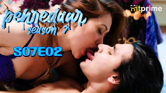 Pehredaar S07E02 – 2024 – Hindi Hot Web Series – HitPrime
