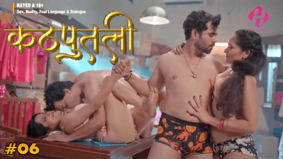 Kathputli S01E06 2024 HulChul Hindi Hot Web Series