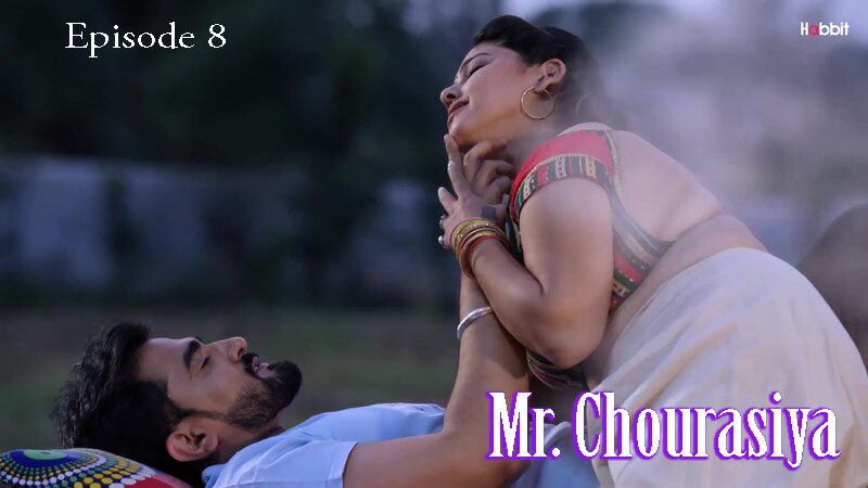 Mr. Chourasiya – E08 – 2024 – Hindi Hot Web Series – HabbitMovies