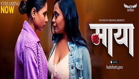 Maya S01E01 2024 Hindi Hot Web Series – HotShots Original