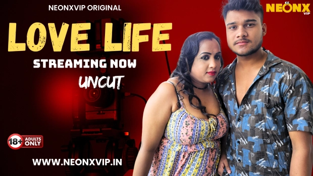 Love Life – 2025 – Hindi Uncut Short Film – NeonX