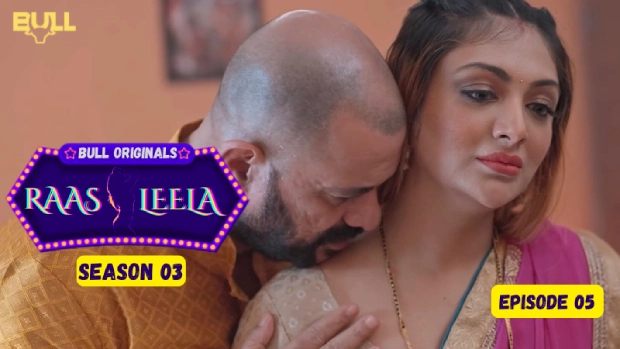 Raasleela – S01E05 – 2025 – Hindi Hot Web Series – BullApp