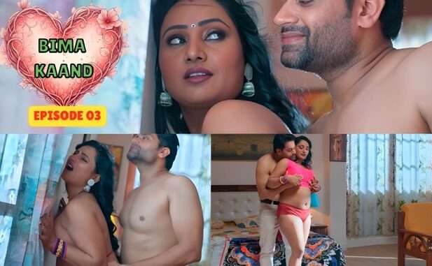 Bima Kaand – S01E03 – 2025 – Hindi Hot Web Series – BullApp