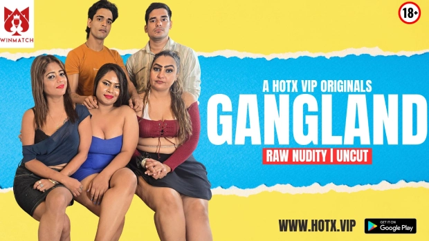 Gangland – 2025 – Hindi Uncut Short Film – HotX