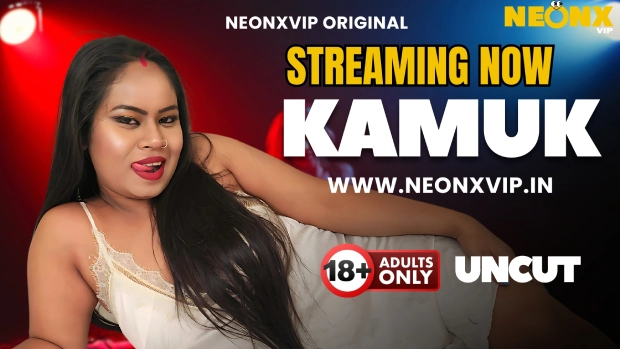 Kamuk – 2025 – Hindi Uncut Short Film – NeonX