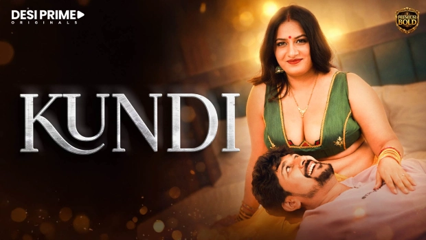 Kundi – S01E01 – 2026 – Hindi Hot Web Series – DesiPrime